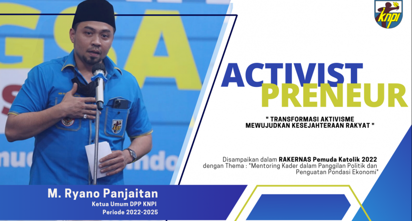 Materi M. Ryano Panjaitan: Activist Preneur